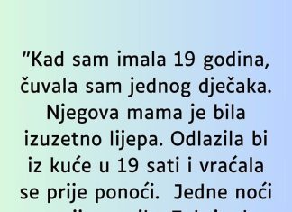 “Kad sam imala 19 godina čuvalaa sam jednog dječka