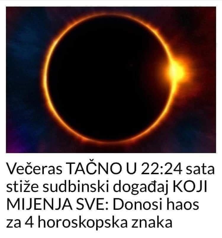 Večeras TAČNO U 22:24 sata stiže sudbinski događaj KOJI MIJENJA SVE: Donosi haos za 4 horoskopska znaka - featured image Večeras TAČNO U 22:24 sata stiže sudbinski događaj KOJI MIJENJA SVE: Donosi haos za 4 horoskopska znaka - featured image